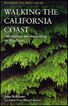 Walking the California Coast: One Hundred Adventures along the West Coast