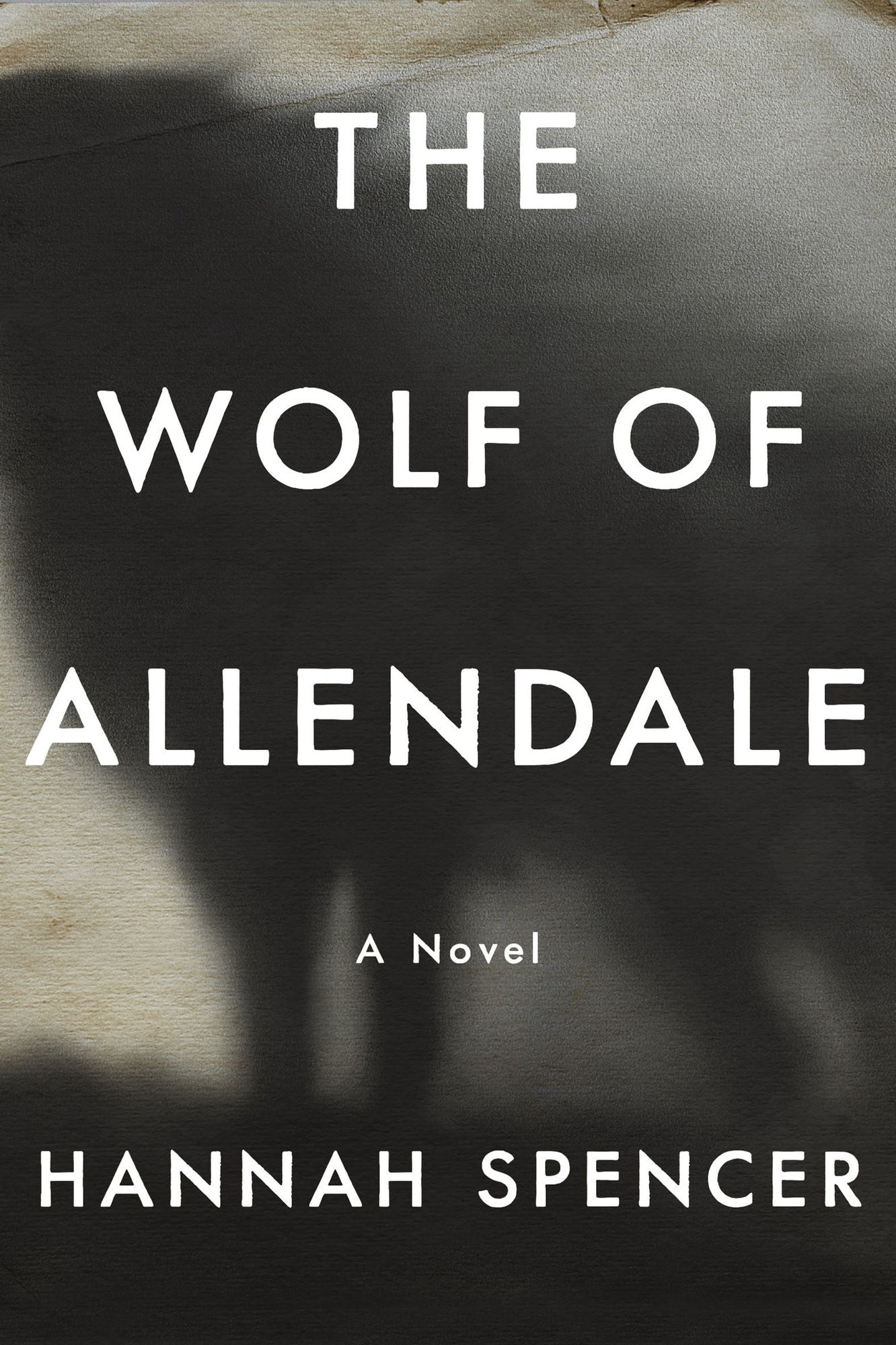 The Wolf of Allendale: A Novel