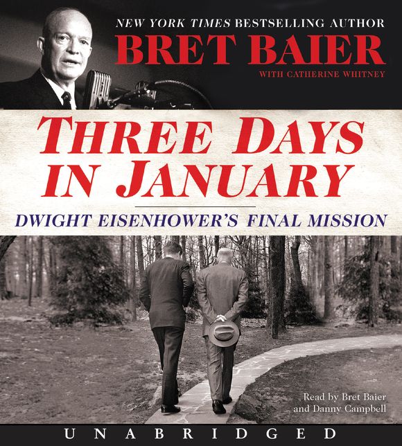 Three Days in January: Dwight Eisenhower's Final Mission