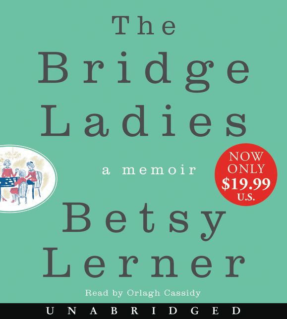 The Bridge Ladies: A Memoir