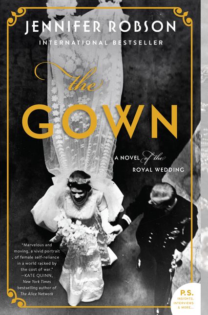 The Gown: A Novel of the Royal Wedding