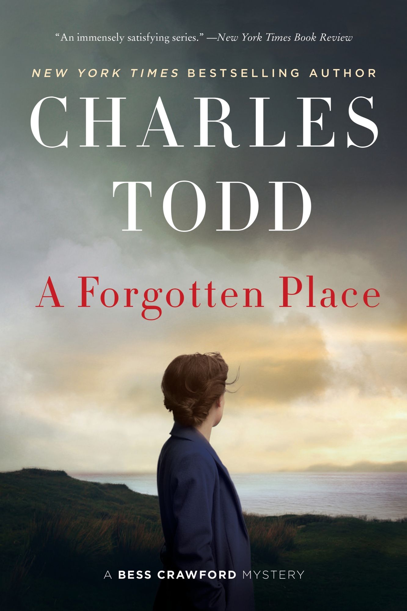 A Forgotten Place: A Bess Crawford Mystery