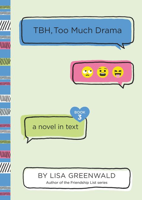 Tbh #3: Tbh, Too Much Drama