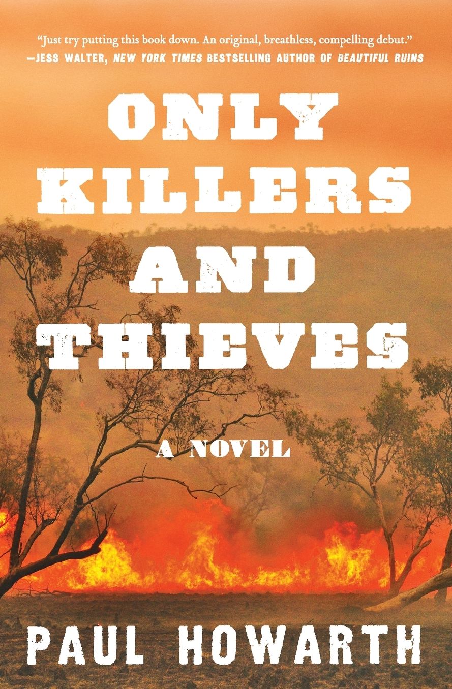 Only Killers and Thieves