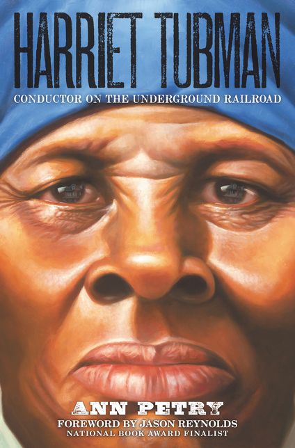 Harriet Tubman: Conductor on the Underground Railroad
