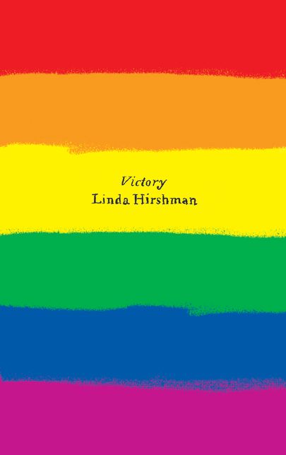 Victory: The Triumphant Gay Revolution
