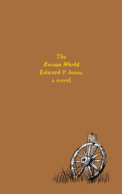 The Known World: A Novel