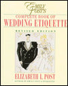 Emily Post's Complete Book of Wedding Etiquette