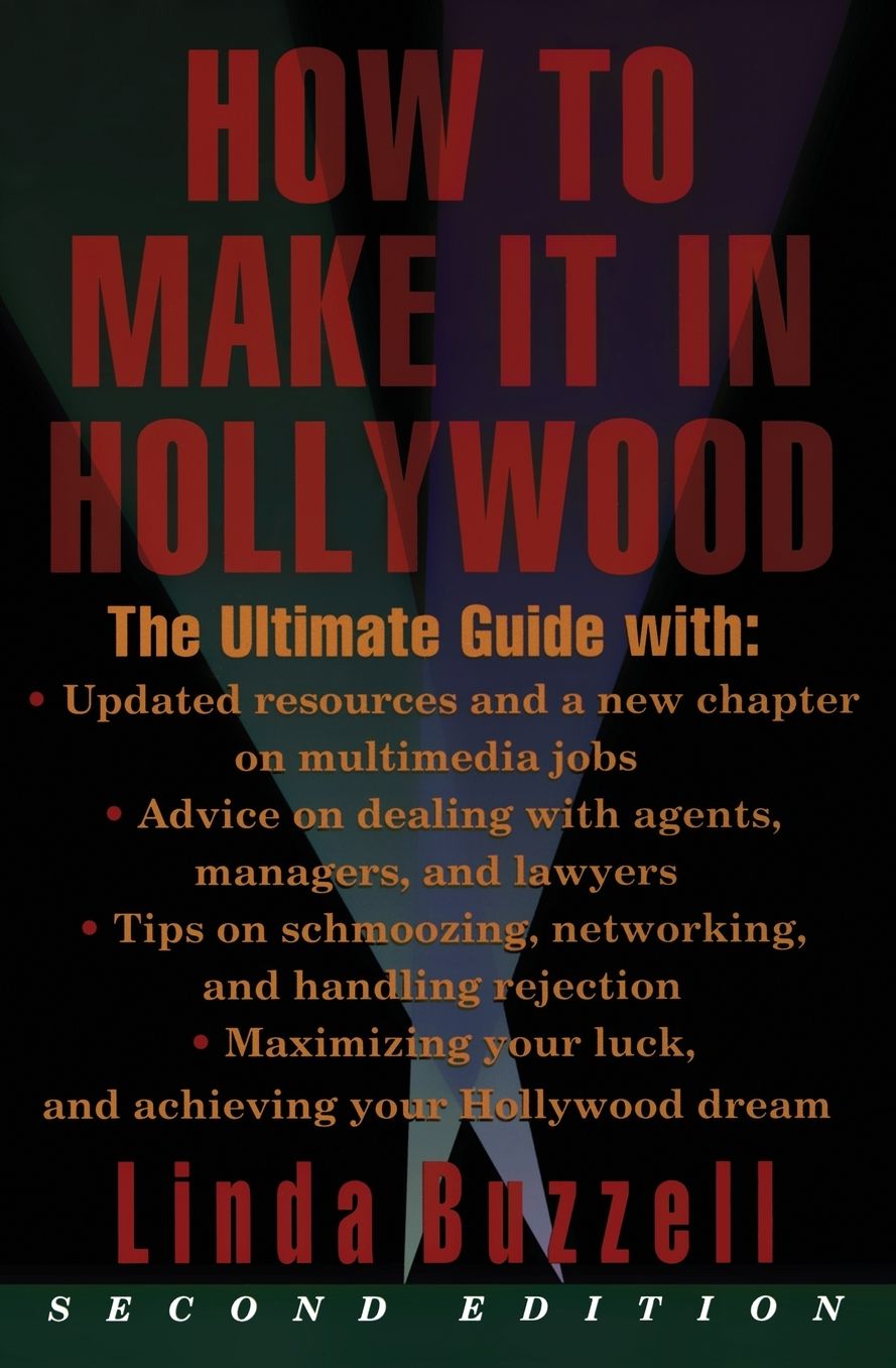 How to Make It in Hollywood: All the Right Moves