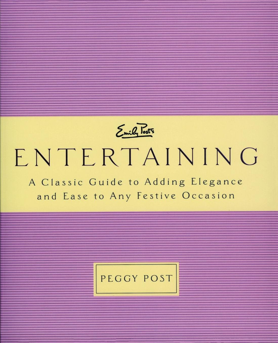 Emily Post's Entertaining