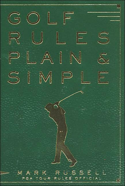 Golf Rules Plain and Simple