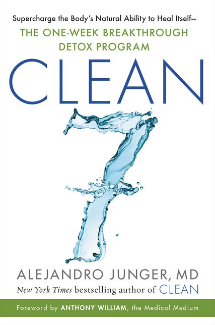 Clean 7: The First Week to a Healthy Life