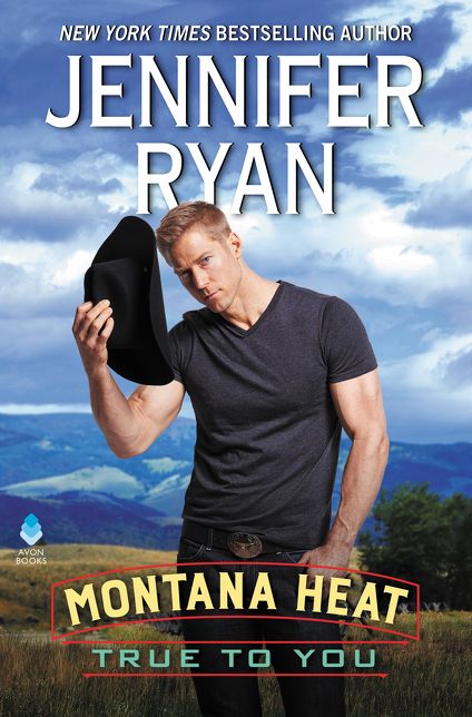 Montana Heat: True to You