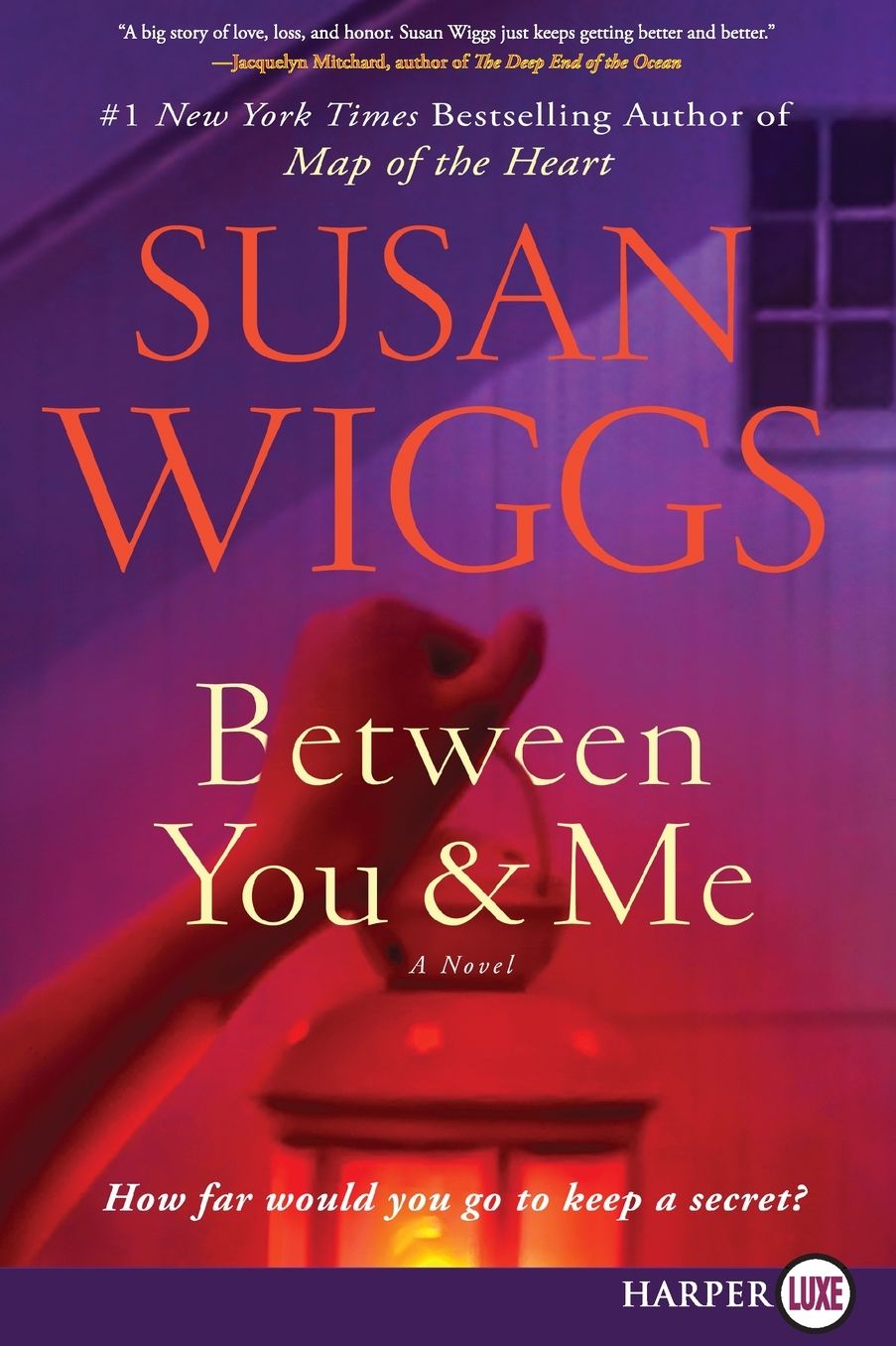 Between You and Me: A Novel