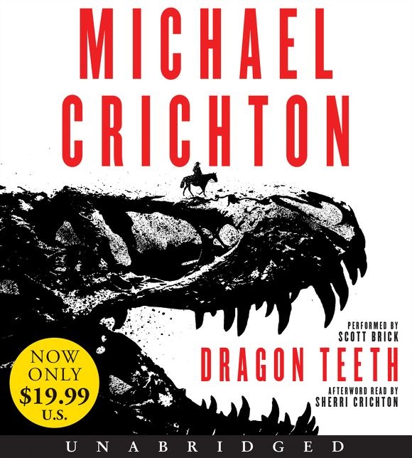 Dragon Teeth Low Price CD: A Novel