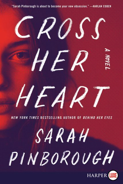 Cross Her Heart: A Novel