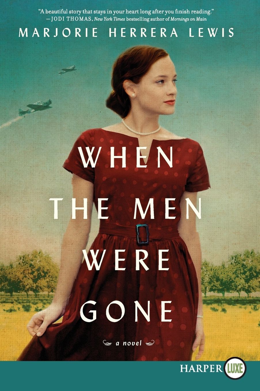 When the Men Were Gone: A Novel