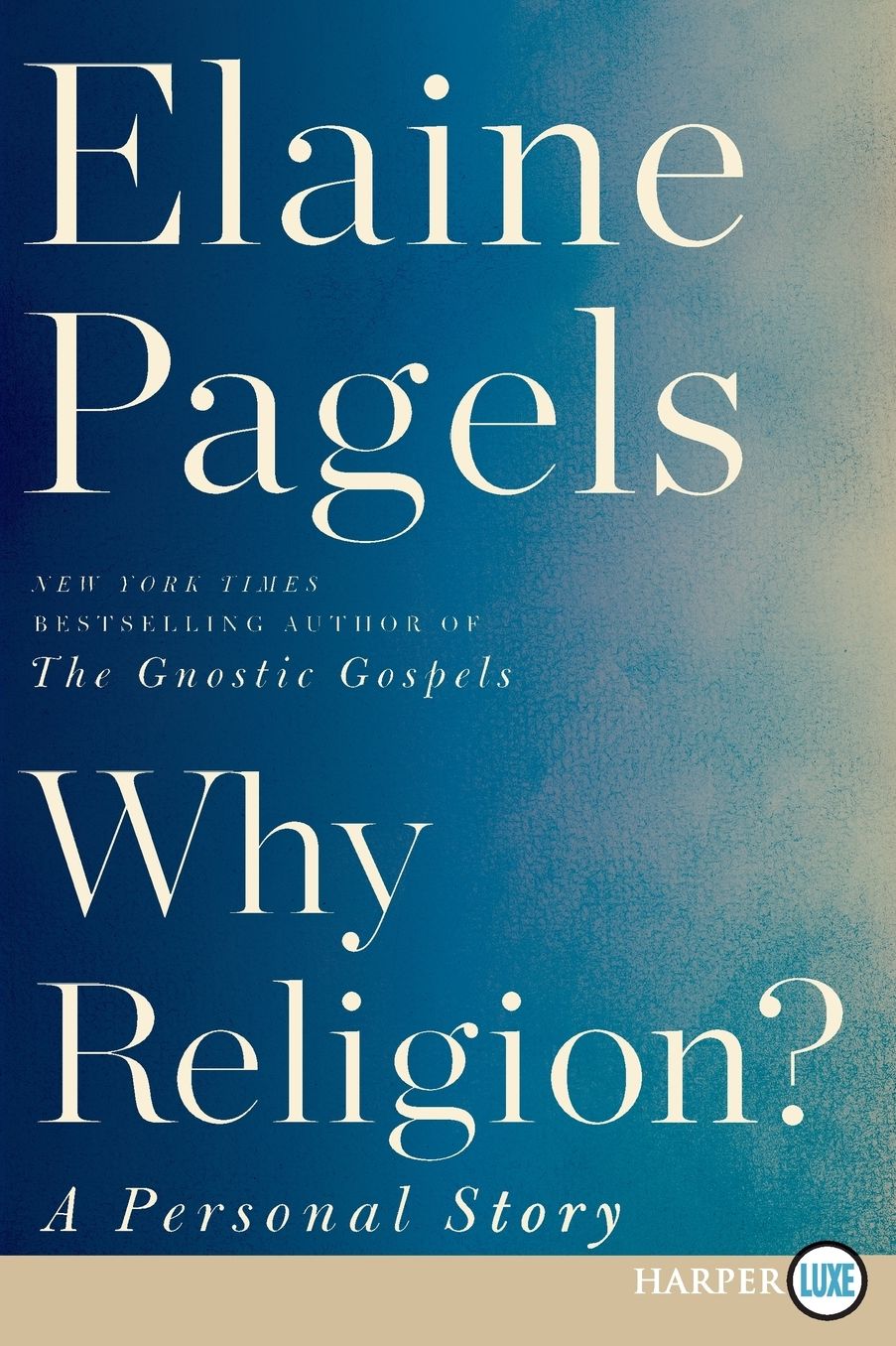 Why Religion?: A Personal Story