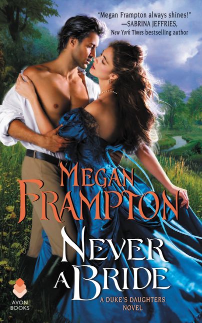 Never a Bride: A Duke's Daughters Novel