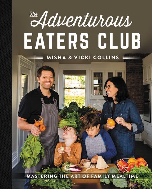 The Adventurous Eaters Club : Mastering the Art of Family Mealtime