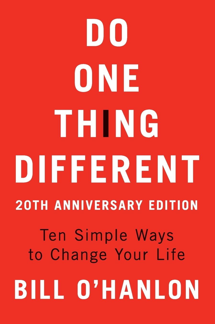 Do One Thing Different Updated Edition: Ten Simple Ways to Change Your Life