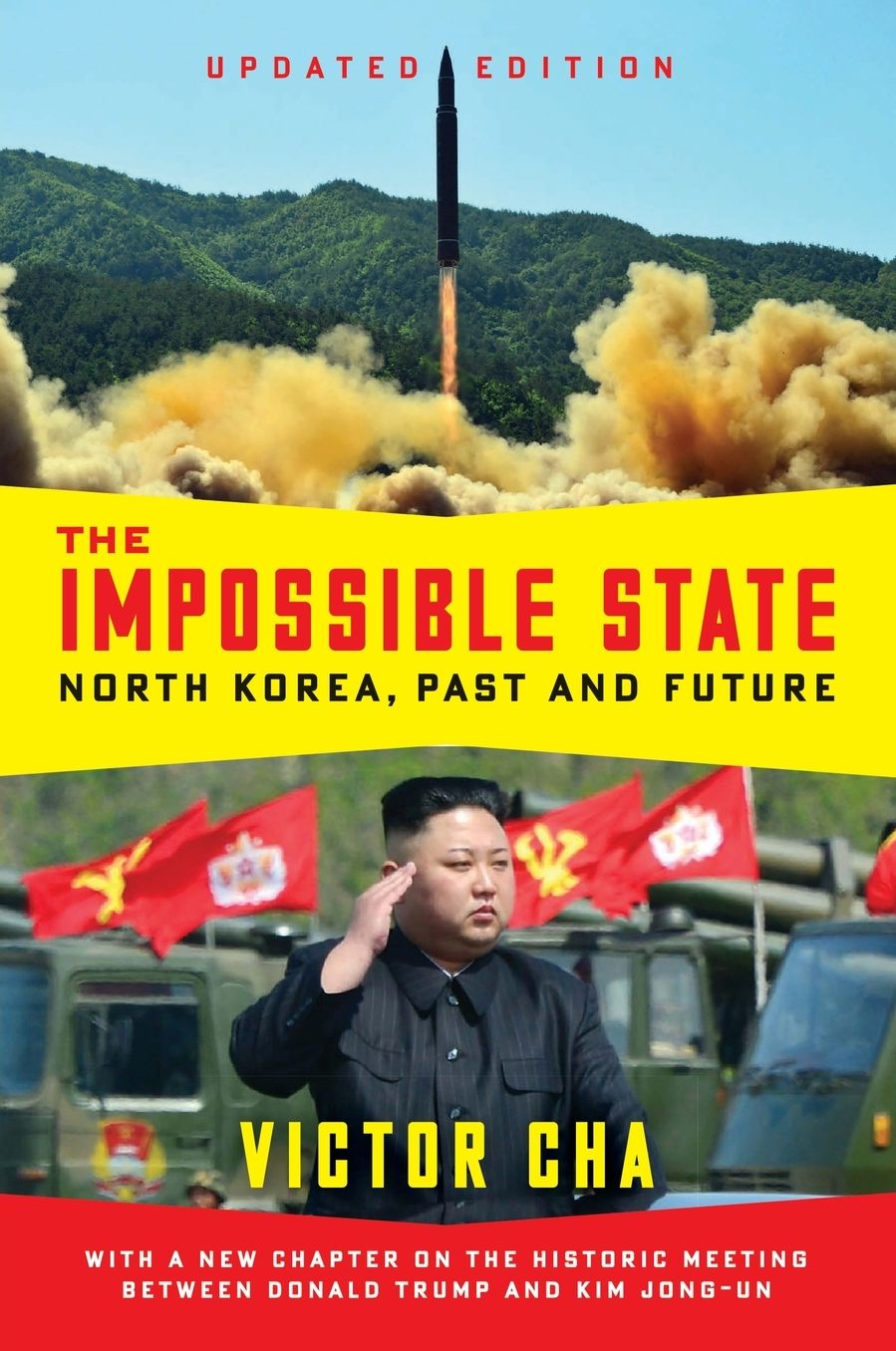 The Impossible State, Updated Edition: North Korea, Past and Future
