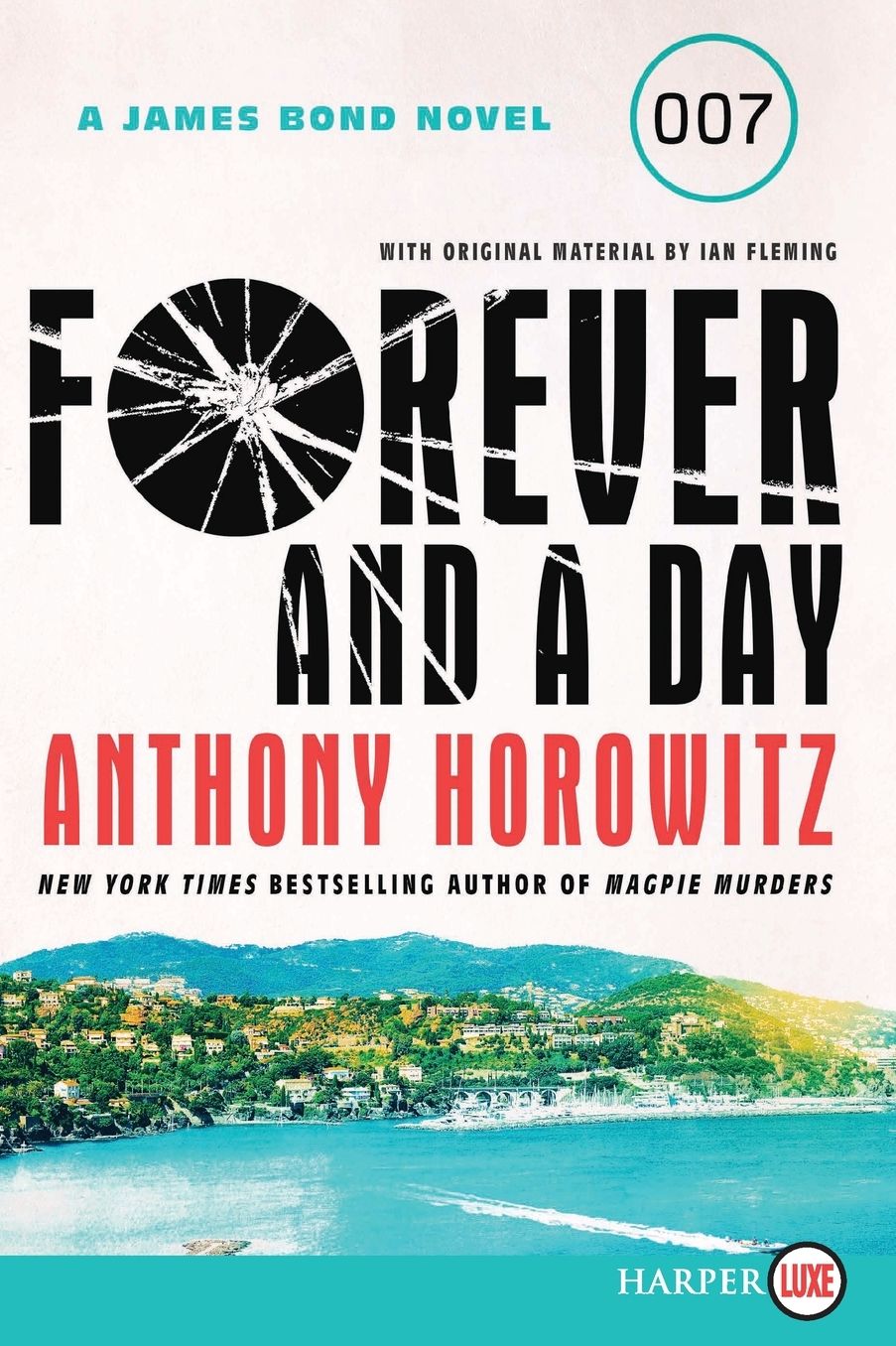 Forever and a Day - LP: A James Bond Novel