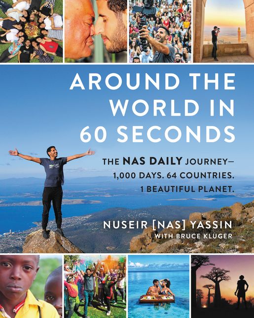 Around the World in 60 Seconds : The NAS Daily Journey-1,000 Days, 64 Countries, 1 Beautiful Planet