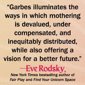 Essential Labor: Mothering as Social Change