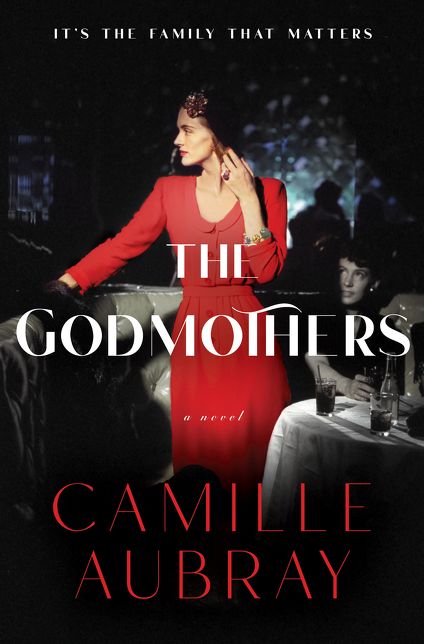 The Godmothers: A Novel