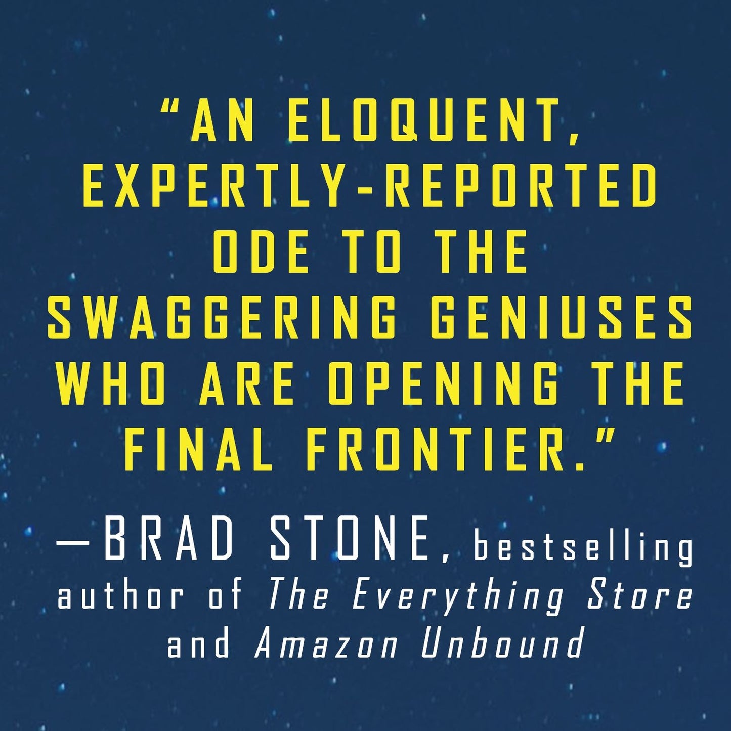 When the Heavens Went on Sale: The Misfits and Geniuses Racing to Put Space Within Reach