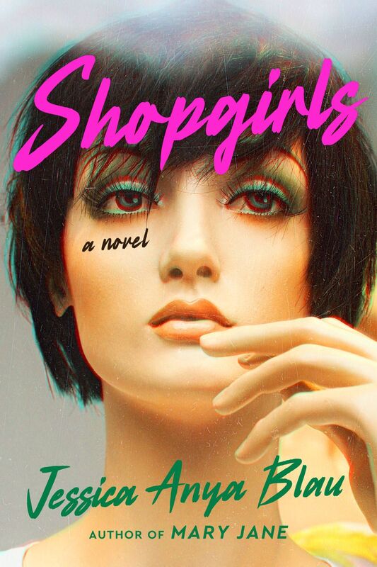 Shopgirls: A Novel