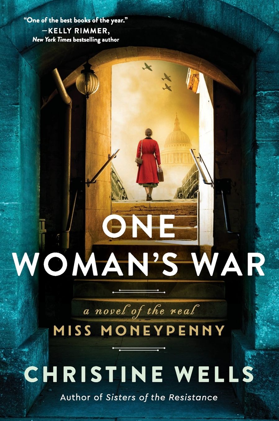 One Woman's War: A Novel of the Real Miss Moneypenny