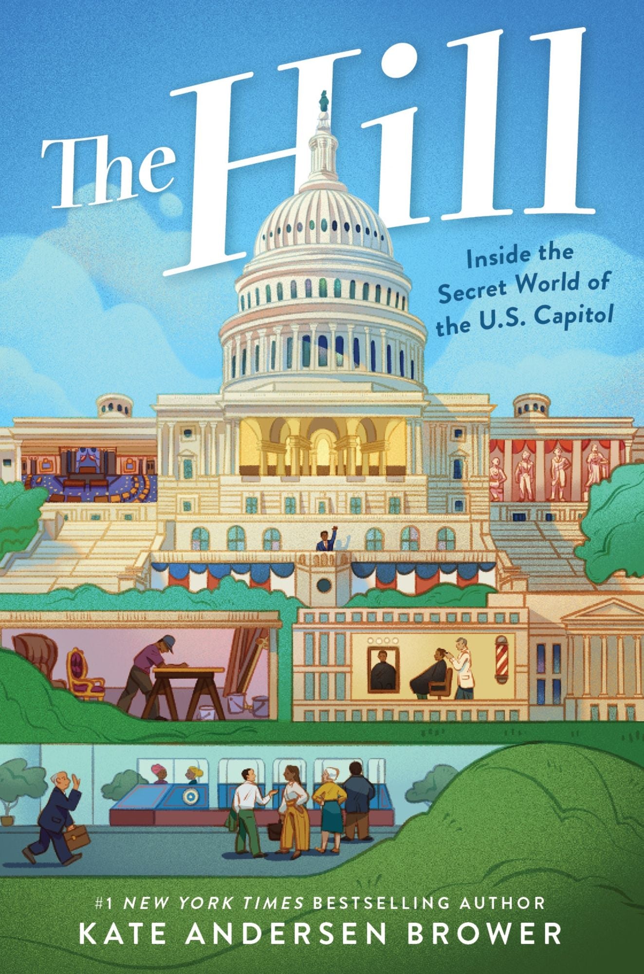 The Hill: Inside the Secret World of the US Capitol