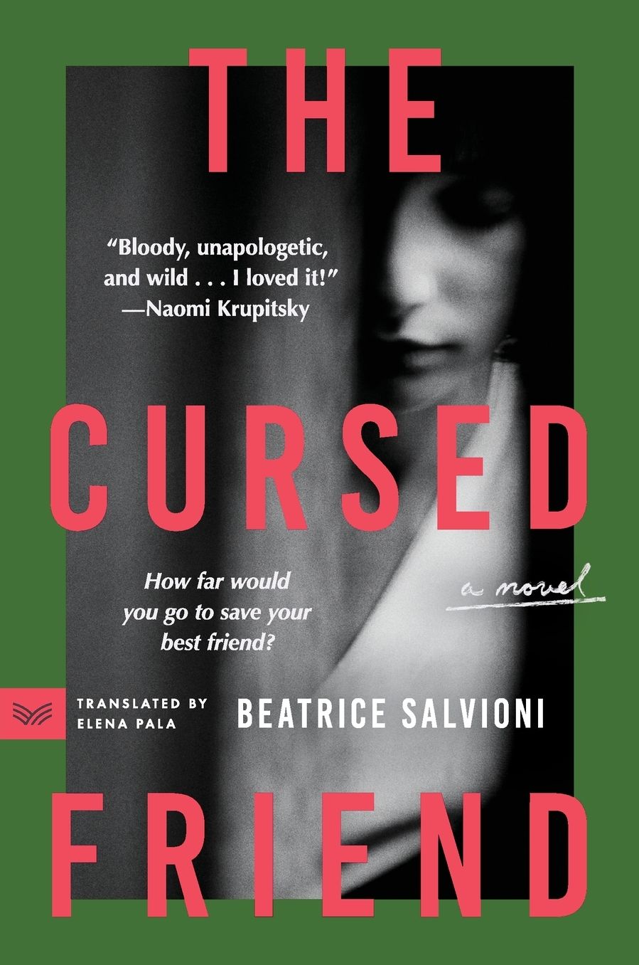 The Cursed Friend: A Novel