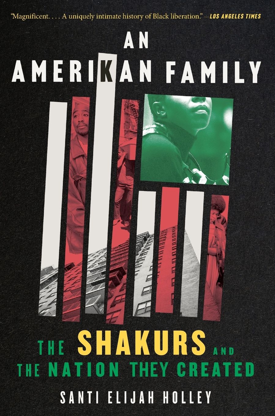 An Amerikan Family: The Shakurs and the Nation They Created