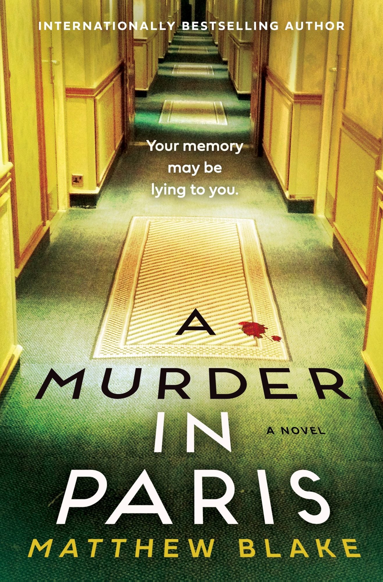 Unti Blake Novel #2: A Novel