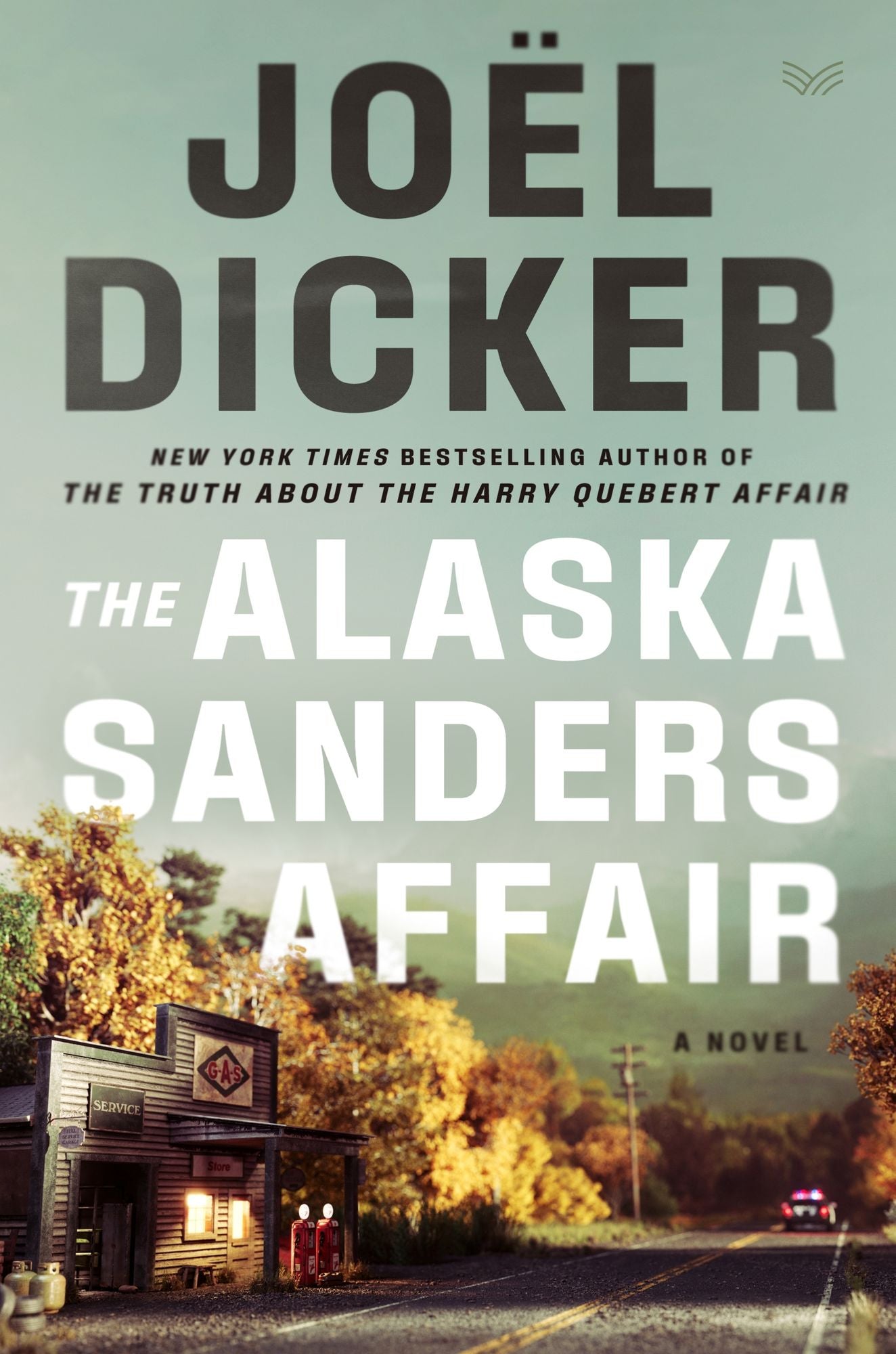 The Alaska Sanders Affair: A Novel