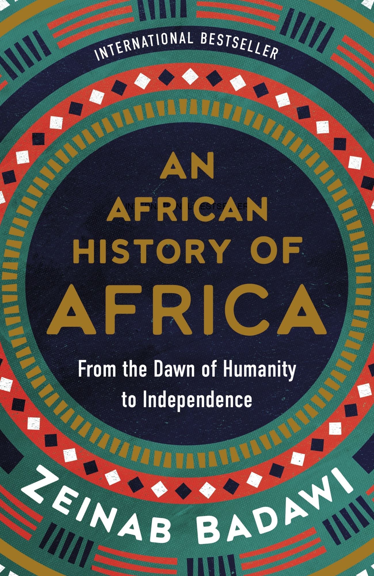 African History of Africa, An: From the Dawn of Humanity to Independence