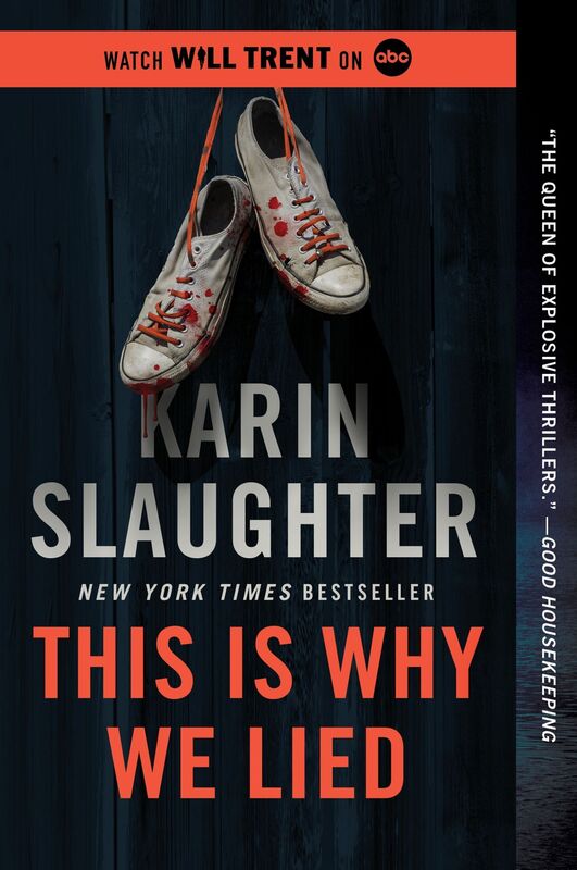 This Is Why We Lied (Will Trent Thriller #12)