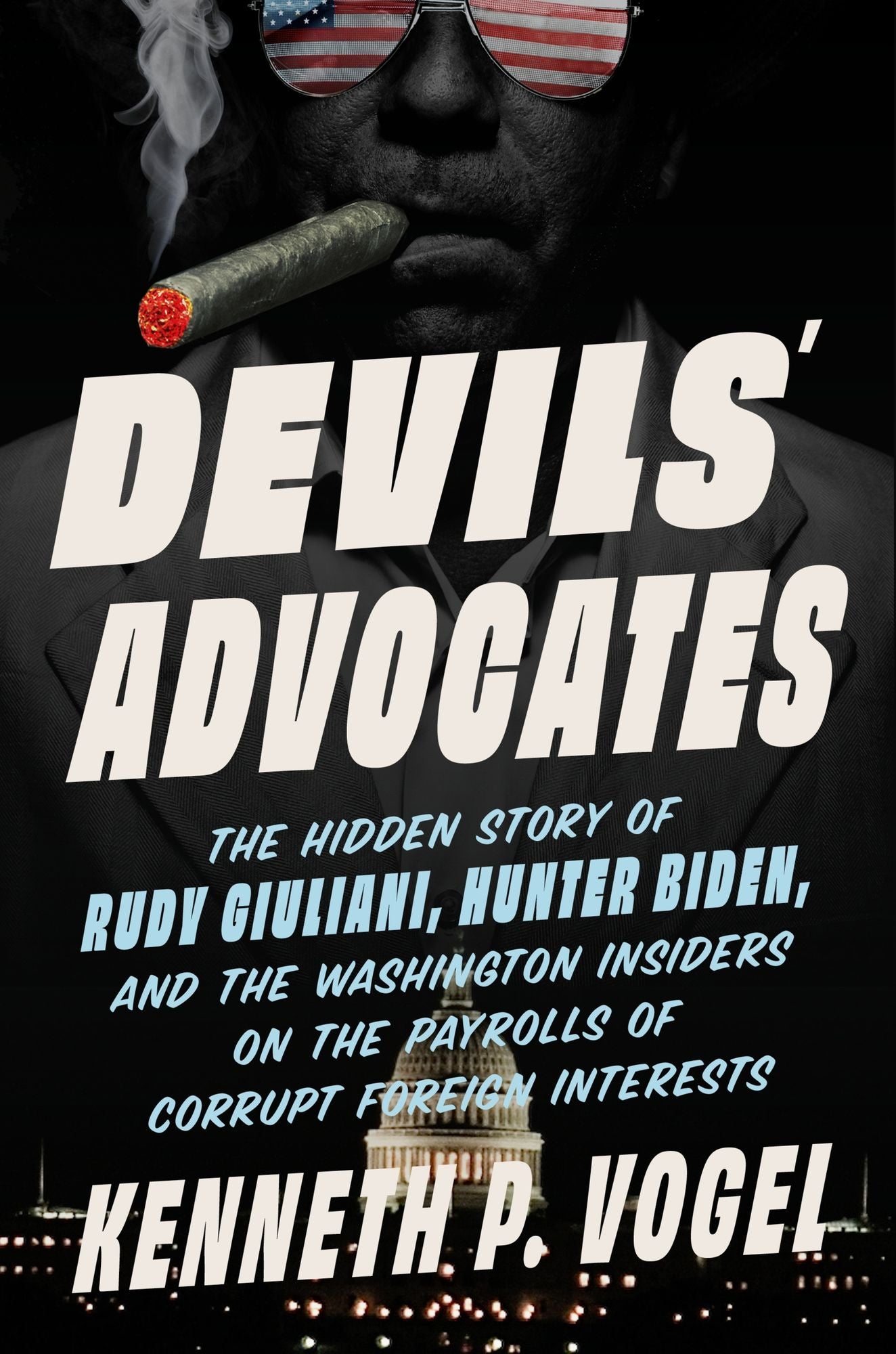 Selling America: How Lobbyists Get Rich Peddling Influence to Despots, Oligarchs, and Arms Dealers