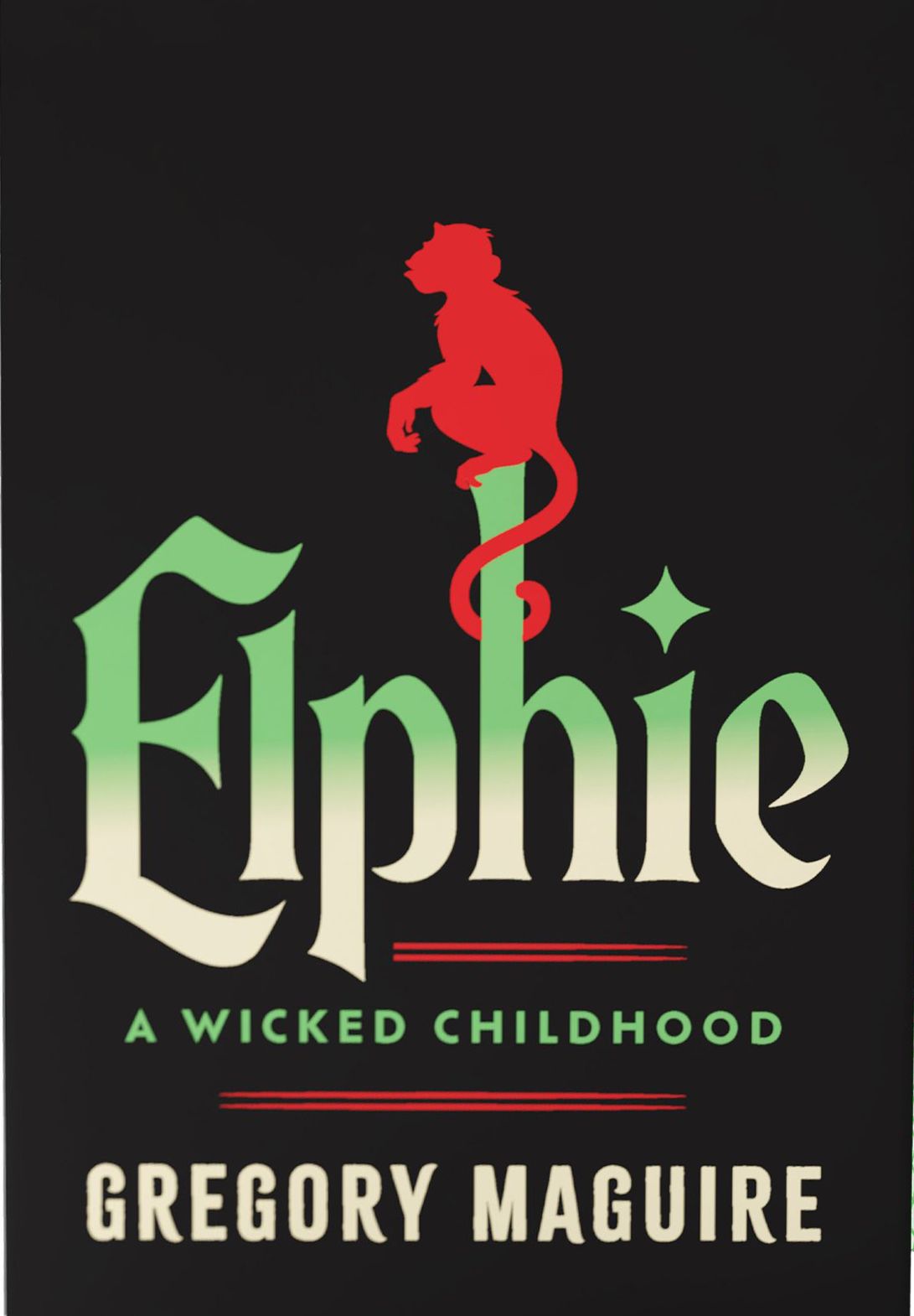 Elphie (Deluxe Limited Edition): A Wicked Childhood
