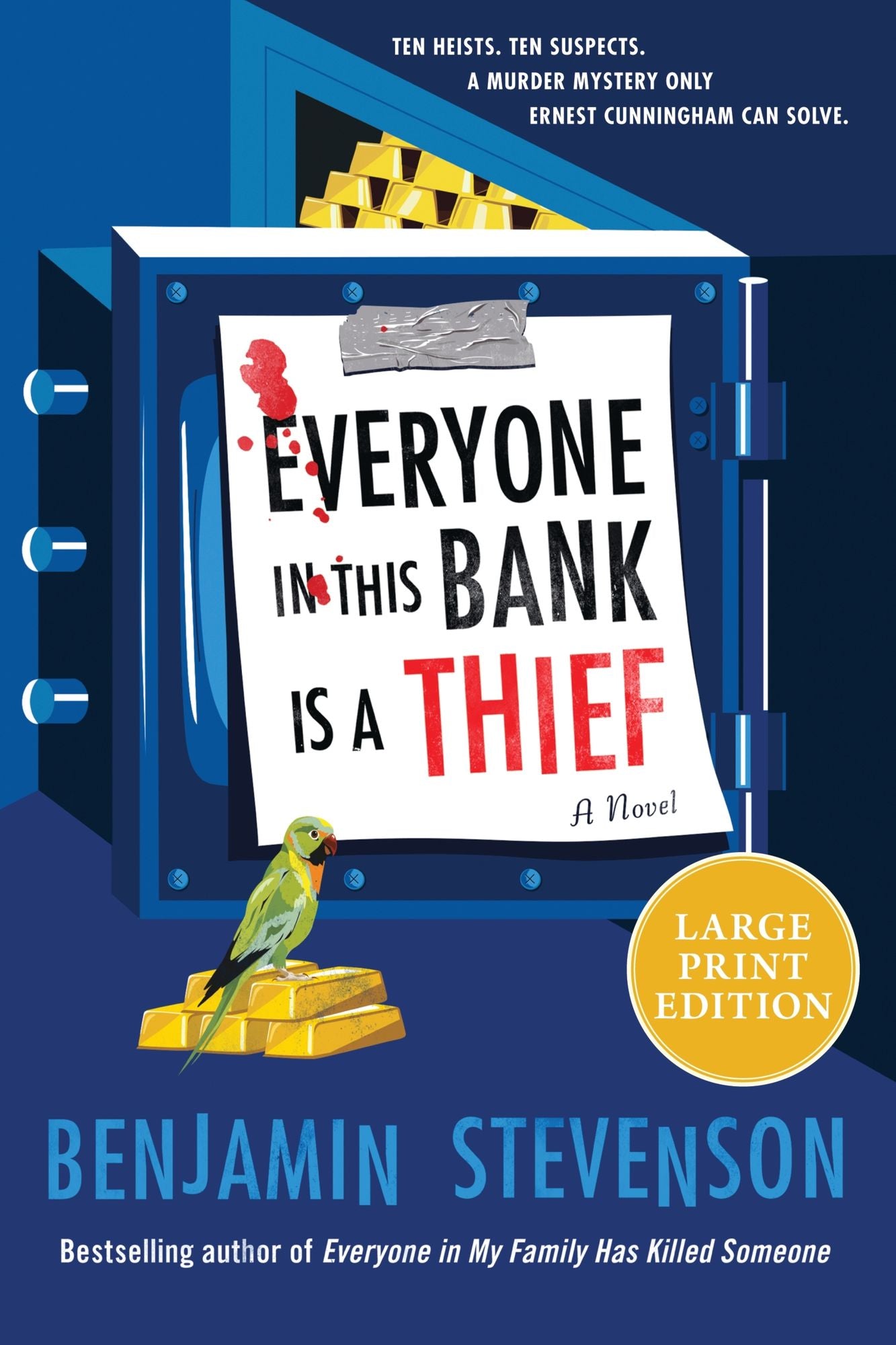 Everyone in This Bank Is a Thief: A Novel