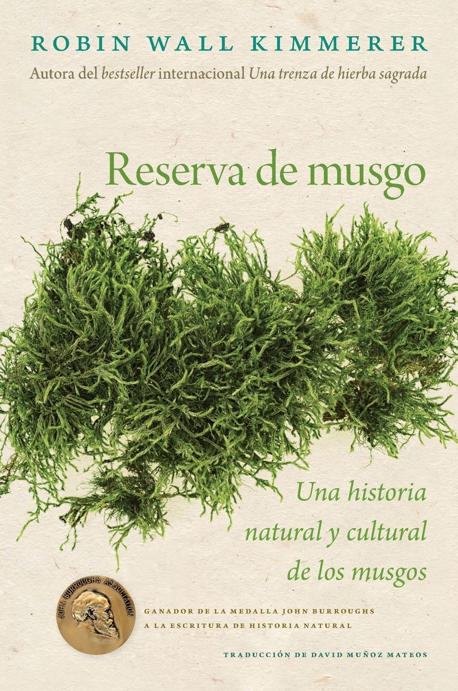 Gathering Moss / Reserva de musgo (Spanish Edition): Una historia natural y cultural