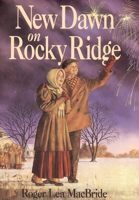 New Dawn on Rocky Ridge (Little House Series: The Rose Years)