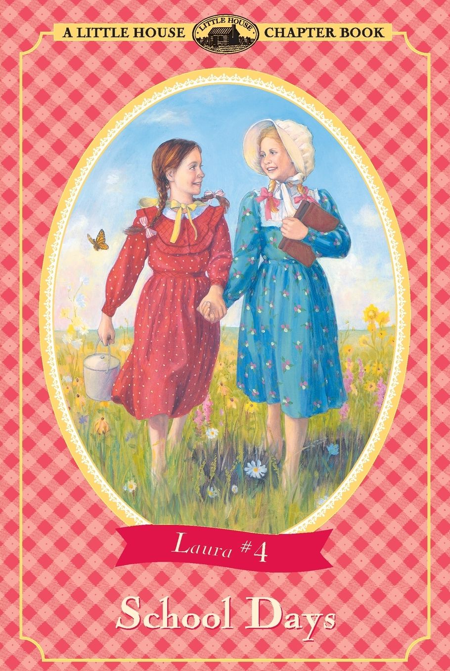 School Days (Little House Chapter Book Series: The Laura Years #4)