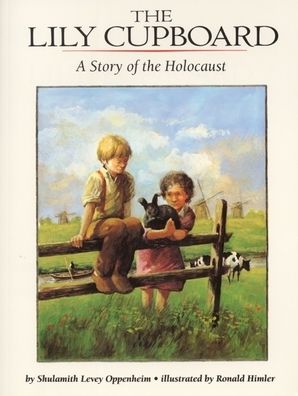 Lily Cupboard: A Story of the Holocaust