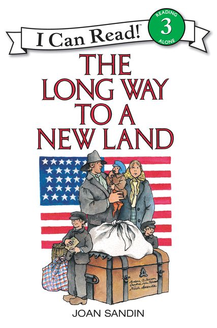 The Long Way to a New Land: (I Can Read Book Series: Level 3)