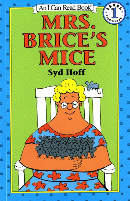 Mrs. Brice's Mice (I Can Read Book Series: Level 1)