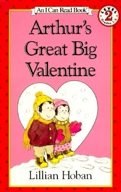 Arthur's Great Big Valentine: (I Can Read Book Series: Level 2)
